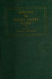 Cover of: Writing the short short story by Sylvia E. Kamerman