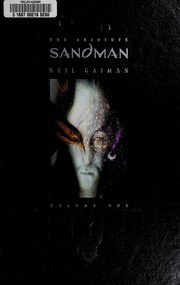 Cover of: The Absolute Sandman, Vol. 1 by Neil Gaiman ; illustrated by Sam Kieth ... [et al.].