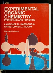 Cover of: Experimental Organic Chemistry by Laurence M. Harwood