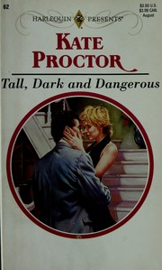 Cover of: Tall, Dark and Dangerous