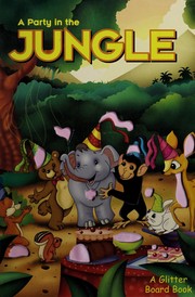 Cover of: A Party in the Jungle by San Schein