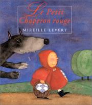 Cover of: Le Petit Chaperon rouge by Marthe Faribault, Mireille Levert
