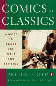 Cover of: Comics to classics: a guide to books for teens and preteens