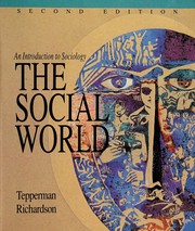 Cover of: The Social world by [edited by] Lorne Tepperman, R. Jack Richardson.