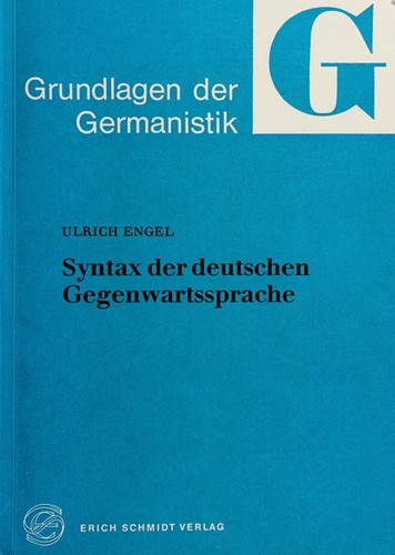 Syntax der deutschen Gegenwartssprache by Ulrich Engel