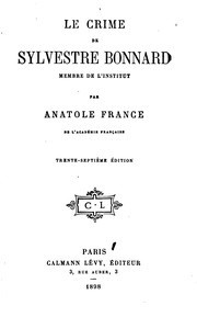 Cover of: Le crime de Sylvestre Bonnard, membre de l'Institut par Anatole France