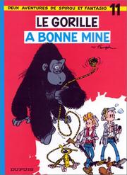 Cover of: Spirou et Fantasio, tome 11 : Le Gorille a bonne mine