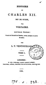 Cover of: Histoire de Charles xii. roi de Suede by Voltaire