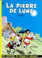 Cover of: Johan et Pirlouit, tome 4 : La Pierre de lune