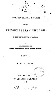 Cover of: The constitutional history of the Presbyterian Church in the United States of America