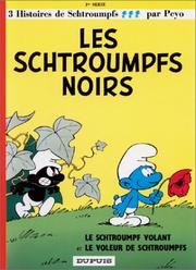 Cover of: Les Schtroumpfs noirs, tome 1