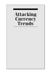 attacking-currency-trends-cover