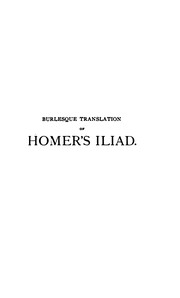 Cover of: Homer's Iliad: A Burlesque Translation