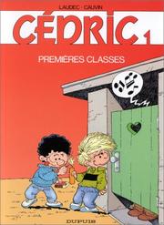 Cover of: Cédric, tome 1: Premières classes