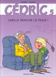 Cover of: cédric, tome 5: Quelle mouche le pique?