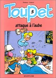 Cover of: Toupet attaque à l'aube