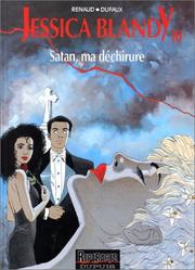 Cover of: Jessica Blandy, tome 10 : Satan, ma déchirure