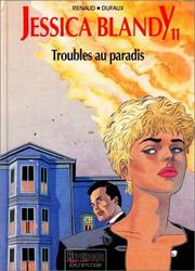 Cover of: Jessica Blandy, tome 11 : Troubles au paradis