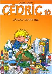 Cover of: Cédric, tome 10 : Gâteau surprise