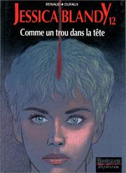 Cover of: Jessica Blandy, tome 12 : Comme un trou dans la tête