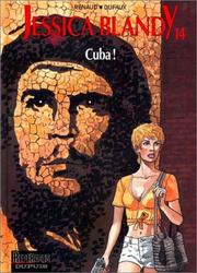 Cover of: Jessica Blandy, tome 14 : Cuba !