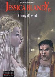 Cover of: Jessica Blandy, tome 15 : Ginny d'avant