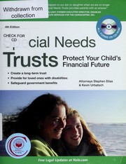 Cover of: Special needs trusts: protect your child's financial future