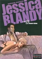 Cover of: Jessica Blandy, tome 21 : La Frontière