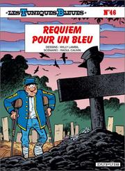 Cover of: Les Tuniques Bleues, tome 46: Requiem pour un Bleu