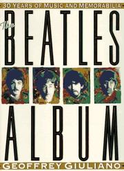 Cover of: The Beatles Album by Geoffrey Giuliano