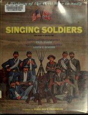 Singing Soldiers by Paul Glass, Louis C. Singer
