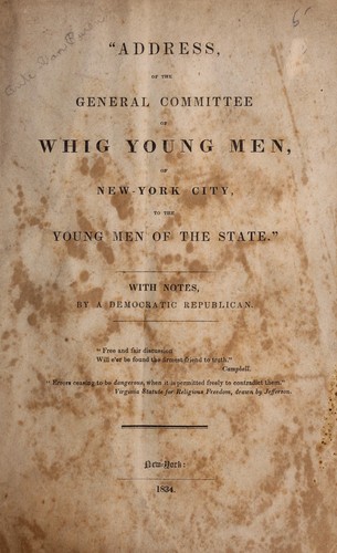 Proceedings of a meeting of the Whig Young Men of the City of New-York, held August 5, 1834 by Whig Young Men of the City of New York
