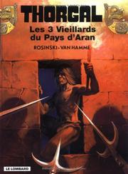 Cover of: Thorgal, tome 3: Les trois vieillards du pays d'Aran