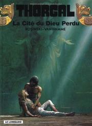 Cover of: Thorgal, tome 12: La cité du dieu perdu