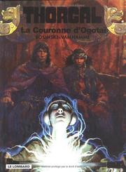 Cover of: Thorgal, tome 21: la couronne d'Ogotaï
