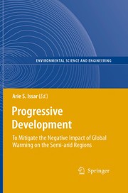 Cover of: Progressive Development: To Mitigate the Negative Impact of Global Warming on the Semi-arid Regions