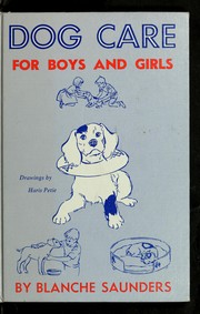 Cover of: Dog care for boys and girls.