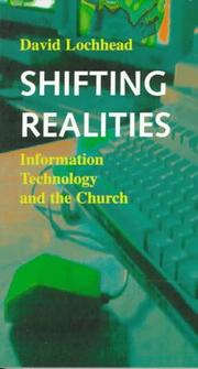 Cover of: Shifting realities: information technology and the church