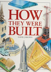 Cover of: How they were built by David J Brown