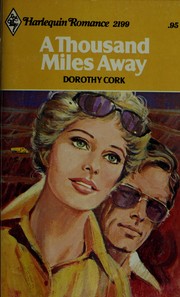 Cover of: A Thousand Miles Away by Dorothy Cork
