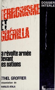Cover of: Terrorisme et guérilla: la révolte armée devant les nations.