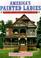 Cover of: America's Painted Ladies