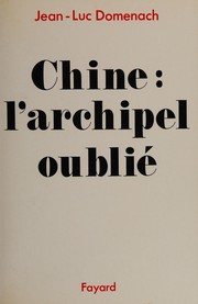 Cover of: Chine, l'archipel oublié
