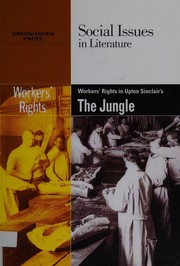 Cover of: Worker's Rights in Upton Sinclair's the Jungle (Social Issues in Literature) by 
