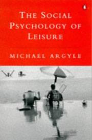 Cover of: Social Psychology of Leisure by Argyle