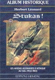 Cover of: STUKAS!: Les Avions Allemands d'Attaque au Sol (Album Historique)