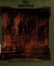 Cover of: The Ojibwas by Eileen Lucas