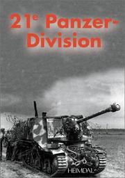 Cover of: 21 Panzer Division: Normandy, Tarnopol, Arnhem