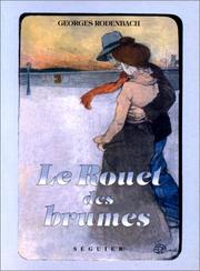 Le rouet des brumes by Georges Rodenbach