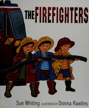 Cover of: The firefighters